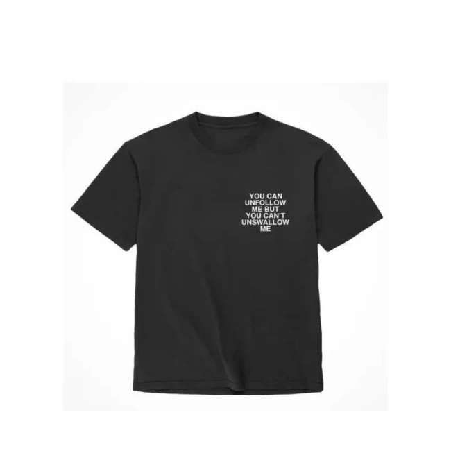 Assholes Live Forever Unfollow Me - Fabric and Build