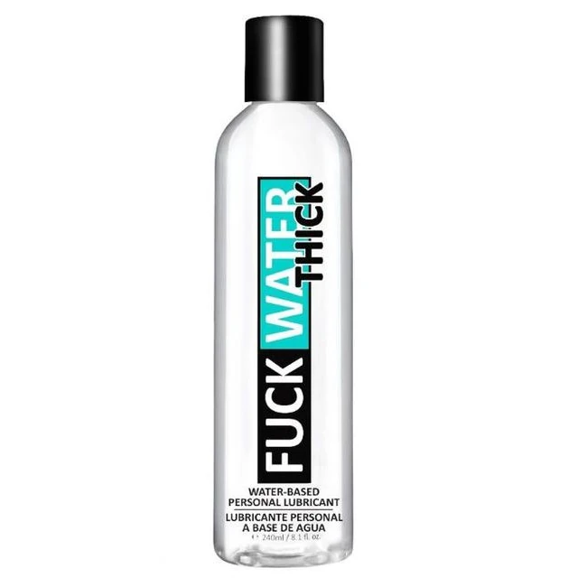 Fuck Water Thick Clear H - What Stands Out