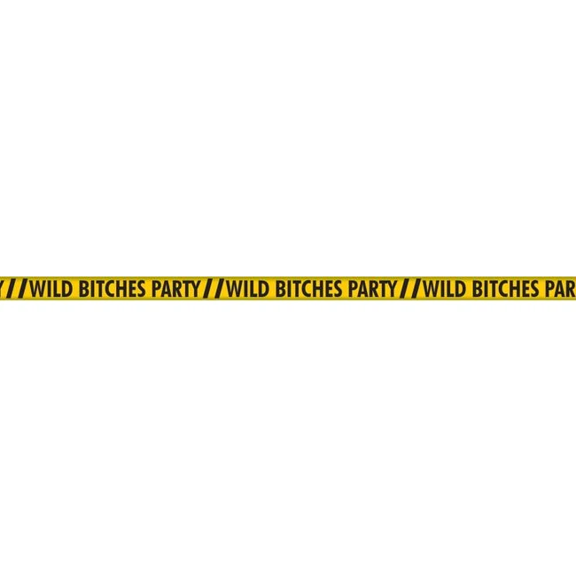 Wild Bitches Caution Tape - What Is the Wild Bitches Caution Tape?